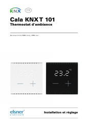 elsner elektronik Cala KNX T 101 Installation Et Réglage