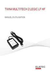 Elatec TWN4 MULTITECH 2 LEGIC LF HF Manuel D'utilisation