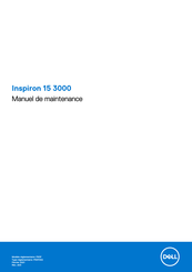 Dell Inspiron 15 3000 Manuel De Maintenance