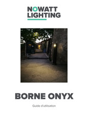 Nowatt Lighting BORNE ONYX Guide D'utilisation