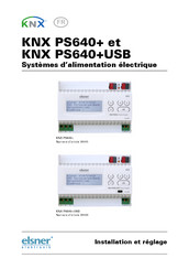 elsner elektronik KNX PS640+ Installation Et Réglage
