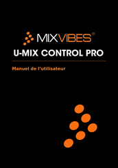 MIXVIBES U-MIX CONTROL PRO Manuel De L'utilisateur