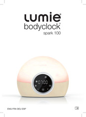 Lumie bodyclock spark 100 Mode D'emploi