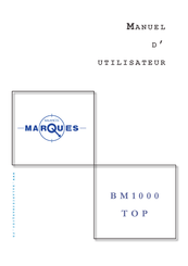 MARQUES BM1000TOP Manuel D'utilisateur