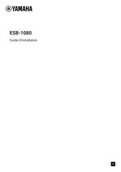 Yamaha ESB-1080 Guide D'installation