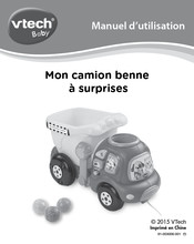 VTech baby Mon camion benne a surprises Manuel D'utilisation