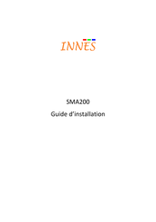 Innes SMA200 Guide D'installation