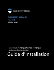 Blackberry RADAR-M ITA100-1 Guide D'installation