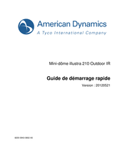 Tyco American Dynamics Mini-dome illustra 210 Guide De Démarrage Rapide