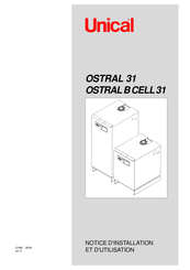 Unical OSTRAL 31 C Notice D'installation Et D'utilisation