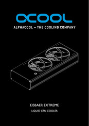 Alphacool EISBAER EXTREME Mode D'emploi