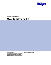 Dräger Movita lift Notice D'utilisation