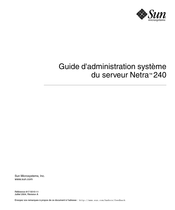 Sun Microsystems Netra 240 Guide D'administration