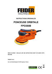 FEIDER Machines FPO350B Instructions Originales