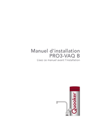 Quooker PRO3-VAQ B Manuel D'installation
