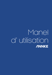 annke NightChroma NC400 Manuel D'utilisation