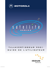 Motorola IRIDIUM satellite Serie Guide De L'utilisateur