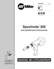 Miller Spoolmate 200 Manuel De L'utilisateur