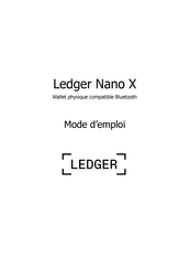 Ledger Nano X Mode D'emploi