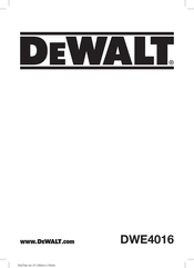 DeWalt DWE4016 Traduction De La Notice D'instructions Originale