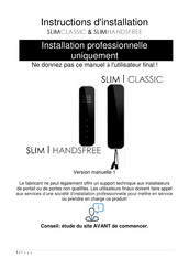 AES global SLIMCLASSIC Instructions D'installation