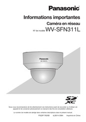 Panasonic WV-SFN311L Informations Importantes