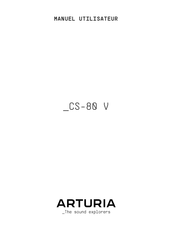 Arturia CS-80 V Manuel Utilisateur