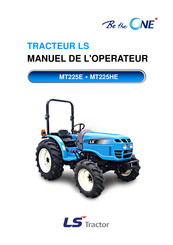 LS Tractor MT225HE Manuel De L'opérateur
