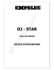 ExPelec DJ-STAR Notice D'utilisation