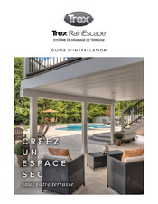 TREX RainEscape Guide D'installation