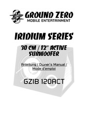 Ground Zero Mobile Entertainment IRIDIUM Série Mode D'emploi