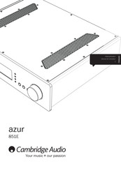 Cambridge Audio Azur 851E Manuel De L'utilisateur