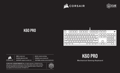 Corsair K60 PRO Mode D'emploi