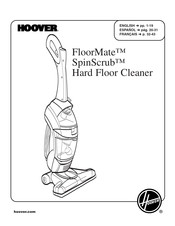 Hoover FloorMate SpinScrub Mode D'emploi