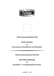 Falcon 1092 Continental Mixte FSD Mode D'emploi & Instructions D'installation Et D'entretien