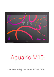 bq Aquaris M10 Guide Complet D'utilisation