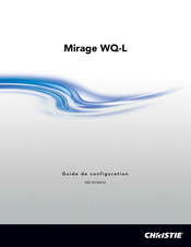 Christie Mirage WQ-L Guide De Configuration