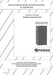 Perge Silvatherm Compact 30 CGR Notice D'installation, De Mise En Service Et D'entretien