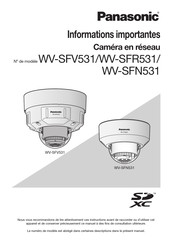 Panasonic WV-SFR531 Informations Importantes
