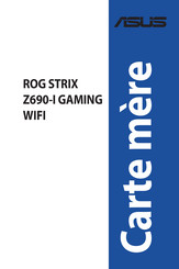 Asus ROG STRIX Z690-I GAMING WIFI Mode D'emploi