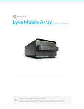 Seagate Lyve Mobile Array Guide De L'utilisateur