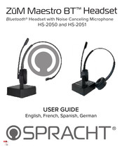 Spracht ZuM Maestro Headset BT HS-2050 Guide De L'utilisateur