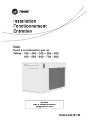 Trane RAUL 450 Installation/Fonctionnement/Entretien