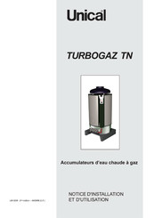 Unical TURBOGAZ TN 300-44 Notice D'installation Et D'utilisation