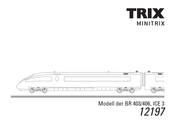 Trix MINITRIX 403 ICE 3 Serie Mode D'emploi