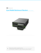 Seagate Lyve Mobile Rackmount Receiver Manuel D'utilisation