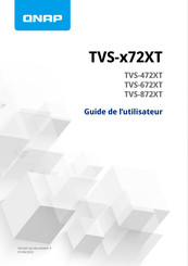 Qnap TVS-72XT Serie Guide De L'utilisateur