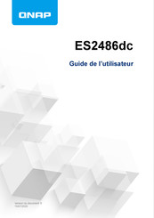 Qnap ES2486dc Guide De L'utilisateur