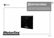 Motorline professional MPXRQ1MWS Notice Pour L'utilisateur/Installateur