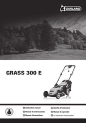 Garland GRASS 300 E Manuel D'instructions